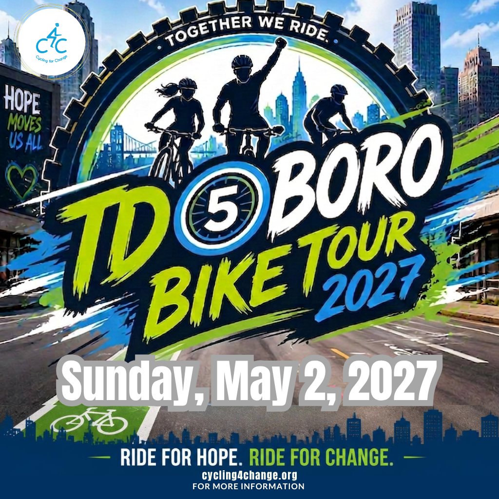 TD 5 Boro Bike Tour 2027 — Sunday, May 2, 2027. Ride for hope. Ride for change.